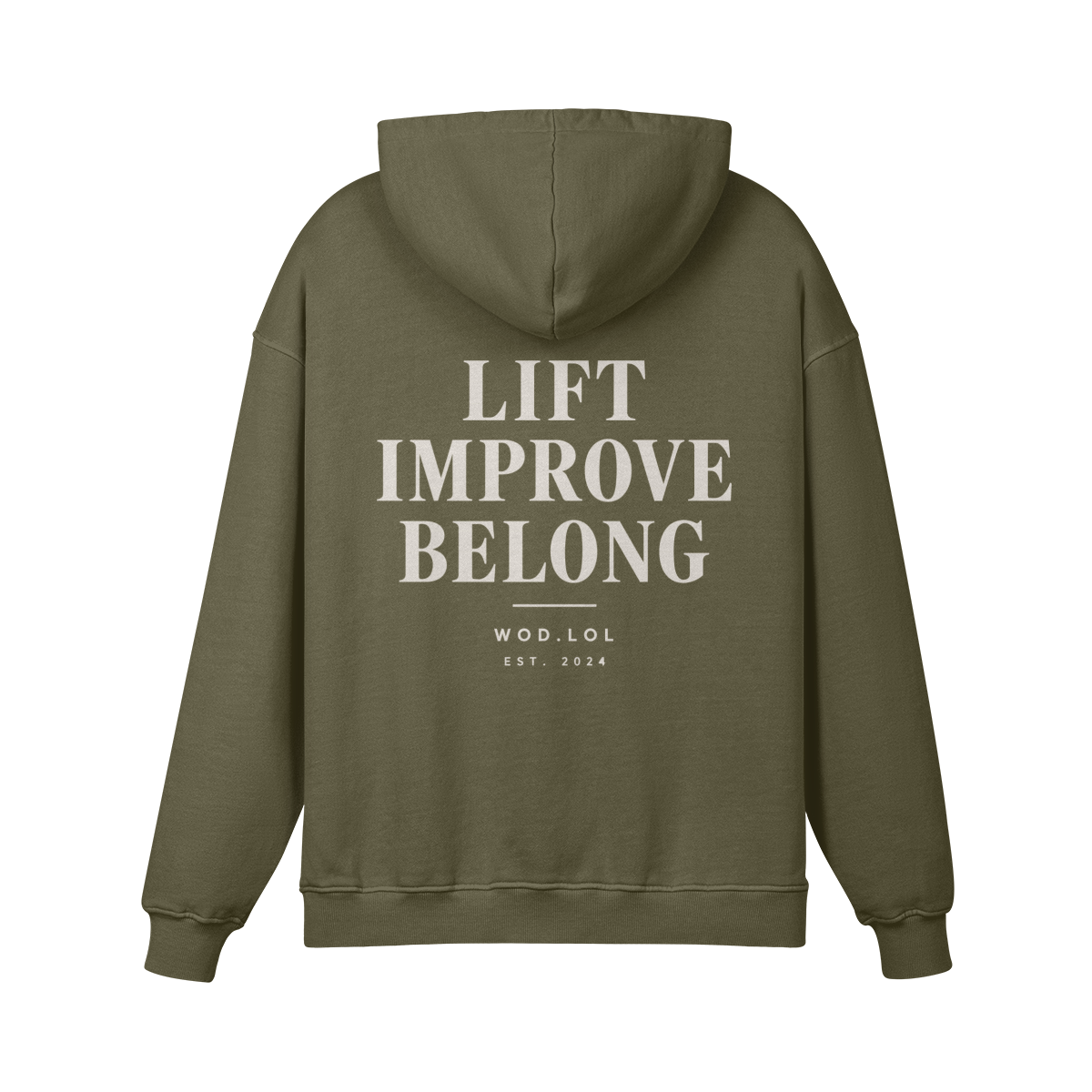 Hoodie oversize WDLL Lift Improve Belong vert olive – dos, imprimé Lift Improve Belong